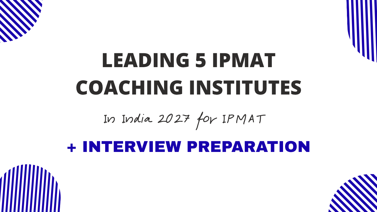 Leading 5 Online IPMAT Coaching Institutes in India 2027 for IPMAT + Interview Preparation